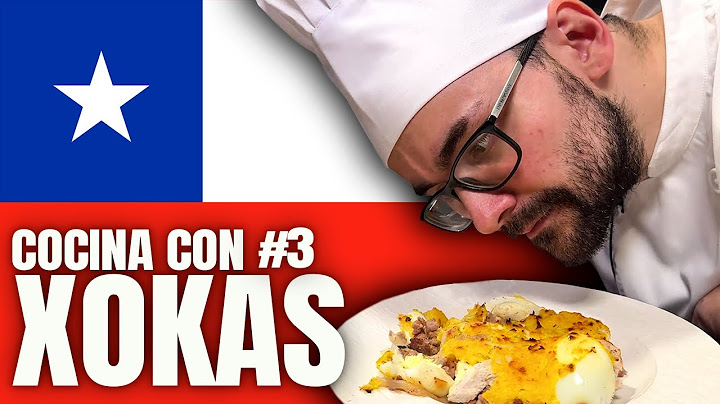 ¡PASTEL DE CHOCLO! 👨🏼‍🍳 CHILE 🇨🇱 #3 COCINANDO con XOKAS