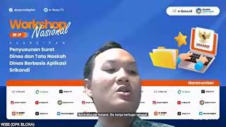 #2 Workshop 38 JP: KEARSIPAN Penyusunan Surat Dinas dan Tata Naskah Dinas Berbasis Aplikasi Srikandi