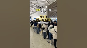 Incheon Airport Hack - What To do To SKIP THE QUEUE! (Incheon Smart Pass Guide)
