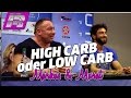 Low Carb oder High Carb? Seminar mit Markus und Murat