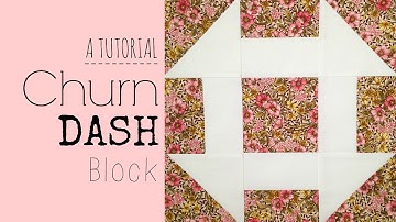 TUTORIAL: Churn Dash Block | 3and3quarters