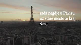 Tomislav Ivčić - Negdje U Parizu Official Lyrics Video