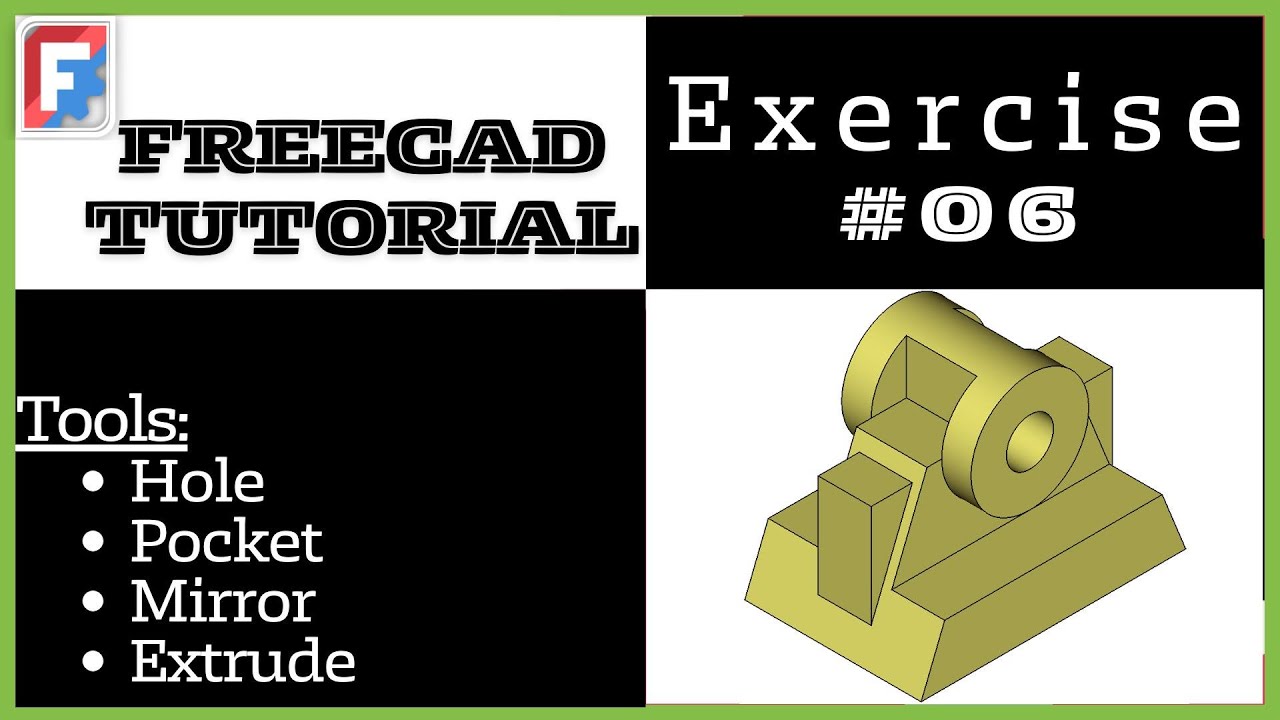 FreeCAD Tutorial for beginners, 3D Exercise #06