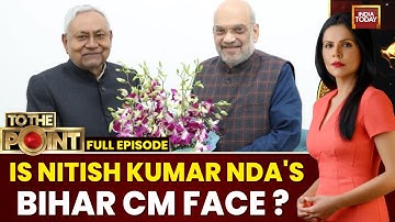 To The Point With Preeti Choudhry: Nitish Kumar Not The Confirmed CM Face? | Bihar Election 2025