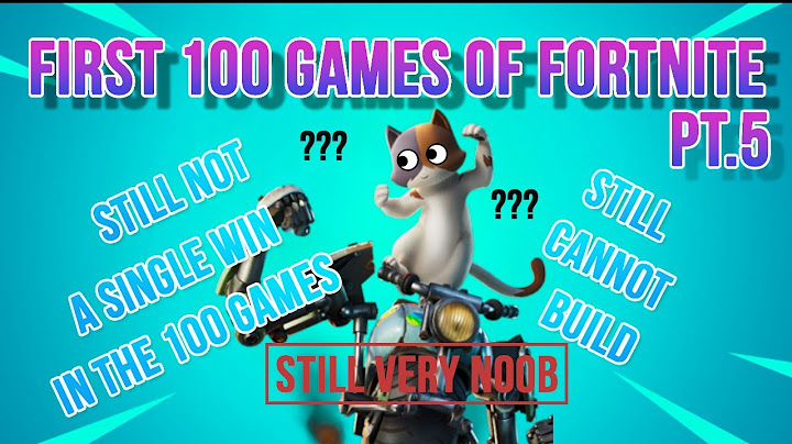 My First 100 Games of Fortnite Battle Royale | pt.5