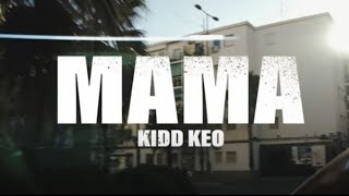 Kidd Keo - Mama Base