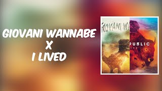 Giovani Wannabe x I Lived (AN7IMP MASHUP)