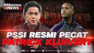 BREAKING NEWS - RESMI! Patrick Kluivert Dipecat PSSI, Buntut Timnas Gagal ke Piala Dunia