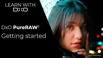 DxO PureRAW 3: Getting Started