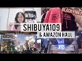 What I bought in SHIBUYA109 & AMAZON Japan! | Harajuku & Shibuya