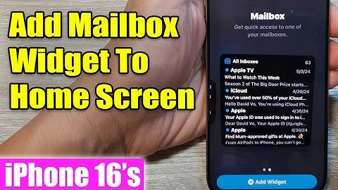 iPhone 16/16 Pro Max: How to Add Mailbox Widget To Home Screen