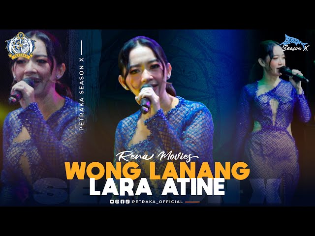 Wong Lanang Lara Atine - Rena Movies New Pallapa (live Petraka 2024) | Season X class=