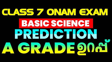 Class 7 Basic Science Onam Exam Questions PREDICTION | 36+ Mark  ഉറപ്പ് | Exam Winner Class 7