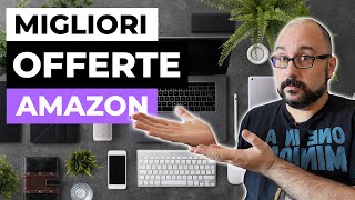 LE MIGLIORI OFFERTE di AMAZON | Festa delle Offerte di Primavera screenshot 3