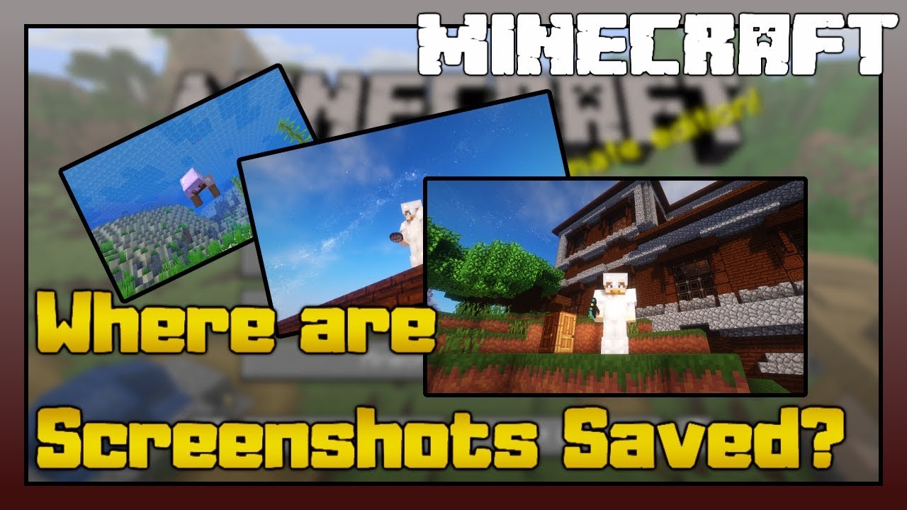 WHERE MINECRAFT SAVES SCREENSHOTS! - YouTube