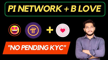Pi Network Mining No Pending KYC Update || B Love Network Mining New Update