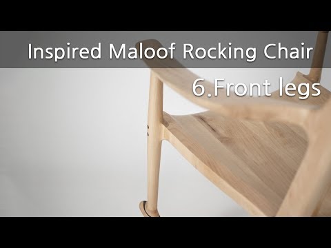 Inspired Sam maloof rocking chair 6.Front legs(Eng sub)