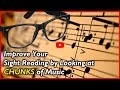 Improve Your Sight Reading by Looking at Chunks of Music