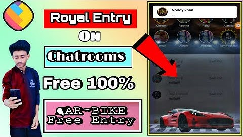 ShareChat Chatrooms Main Royal Enrty Kaise kare | Bike or Car Entry On ShareChat  Chatrooms Free