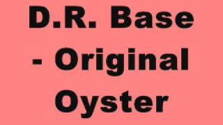 Dr Base  Original Oyster tinrib Records