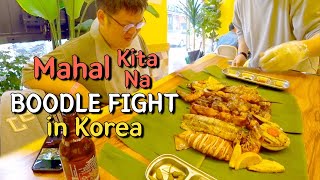 Mahal Na Boodle Fight in Korea