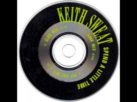 Keith Sweat – Spend A Little Time Spend a Little Time - YouTube