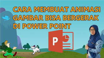 Cara Membuat Animasi Gambar Bergerak di Power Point
