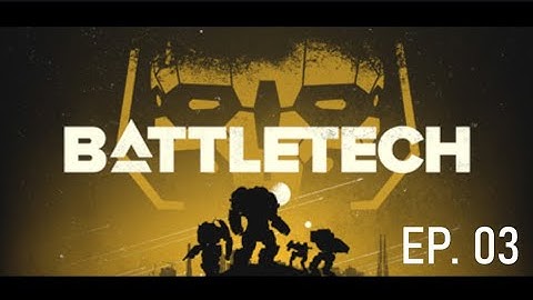 That probably could have gone better... - Episode Three- MechaGM Plays BTA3062 v17