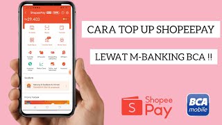 CARA ISI SALDO / TOP UP SALDO SHOPEE PAY LEWAT MOBILE BANKING BCA