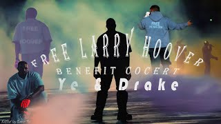 Ye and Drake - Free Larry Hoover Benefit Concert FULL