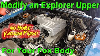 The 89G  Making The GT40 Style Explorer Intake Better Fit My Fox Body Mustang