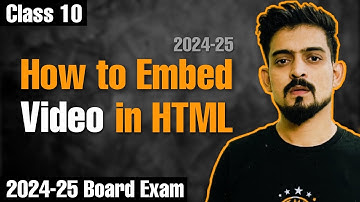HTML Class 10 | How to Embed Video in Html document | Embed Video in html | Ep 8 #class10 #165