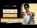 How to attract your dream life kim calvert dynamite lifestyle