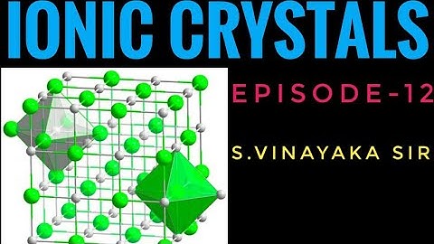 SOLID STATE.  (episode.-12)  part=1  IIT JEE /NEET AB ,AB2. A2B TYPE IONIC CRYSTAL