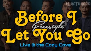 BEFORE I LET YOU GO | LIVE @ THE COZY COVE [ FREESTYLE ] INSTRUMENTAL | MINUS ONE
