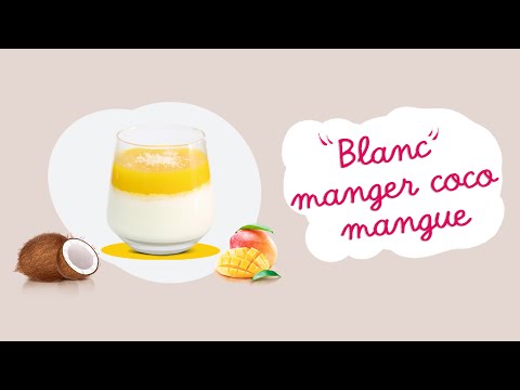 recette-cuisine-:-blanc-manger-coco-mangue