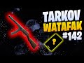 Tarkov Watafak #142 | Escape from Tarkov