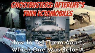 Ghostbusters: Afterlife’s Twin Ectomobiles - How to Tell Them Apart, Which One Was Ecto-1A