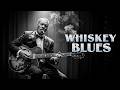 Whiskey Blues Chill Compilation | Best of Slow Blues - Deep Relaxing Melodies for Healing the Soul