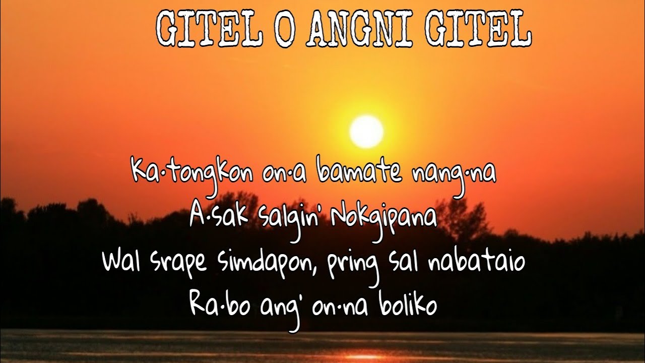 Gitel O Angni Gitel Lyrics Garo Worship songs ABDK