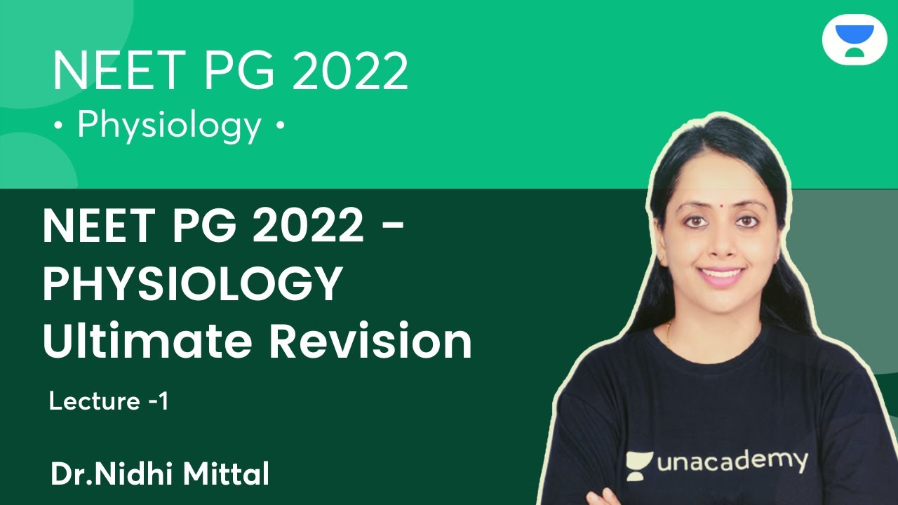 NEET PG 2022 - Physiology Ultimate Revision | Physiology | Let's Crack ...
