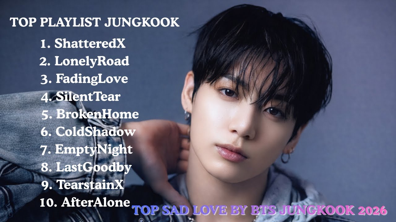 NEW JUNGKOOK HEARTBREAK SONGS | Top Sad English Playlist 2026