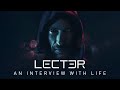 LECT3R _ An Interview With Life