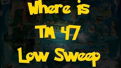 Where Is: TM 47 - Low Sweep (Pokemon Alpha Sapphire/Omega Ruby)