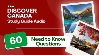 Discover Canada Study Guide Audio 2026 (60 Need to Know Questions)