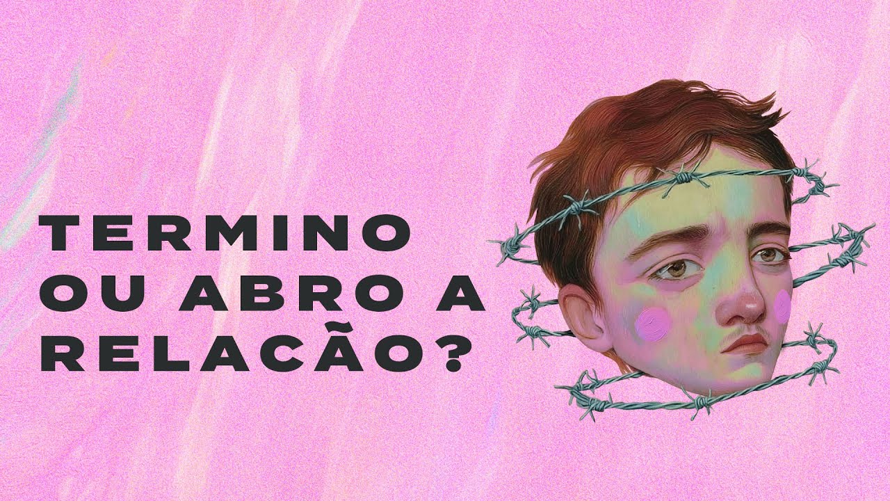 TERMINO OU ABRO A RELAÇÃO? com Fabão - Controle Y