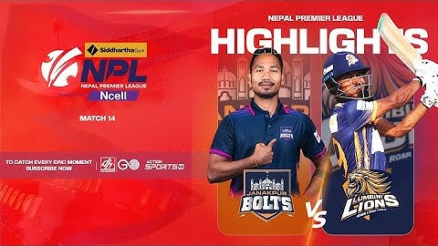 HIGHLIGHTS  JANAKPUR BOLTS VS LUMBINI LIONS ||