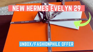 Hermes Evelyn 29 Unboxing and Fashionphile’s Offer