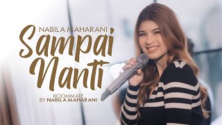 Sampai Nanti - Nabila Maharani (Roommate by Nabila Maharani)