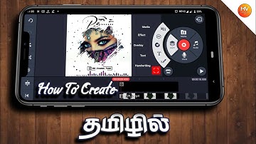 How to Make Trending WhatsApp status video in kinemaster | MV Creation Tamil